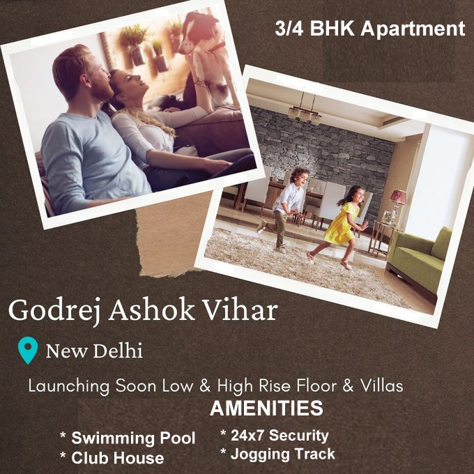 Godrej Properties Ashok Vihar